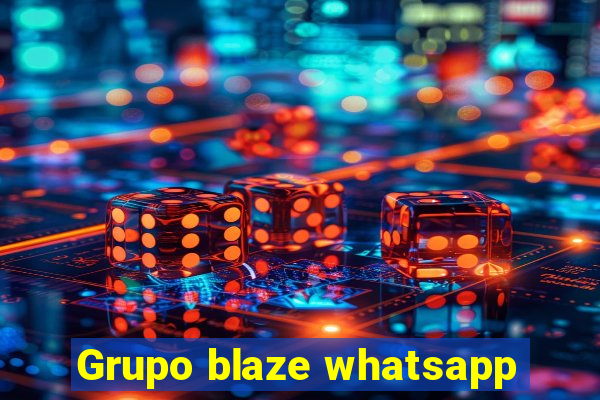 Grupo blaze whatsapp